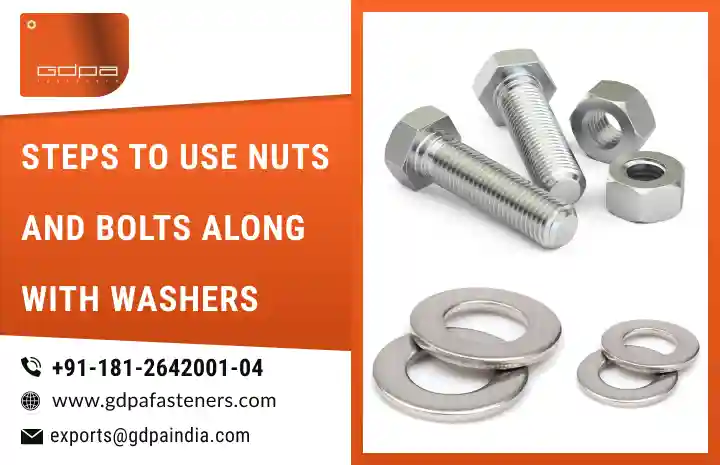 Steps to Use Nuts and Bolts Along with Washers