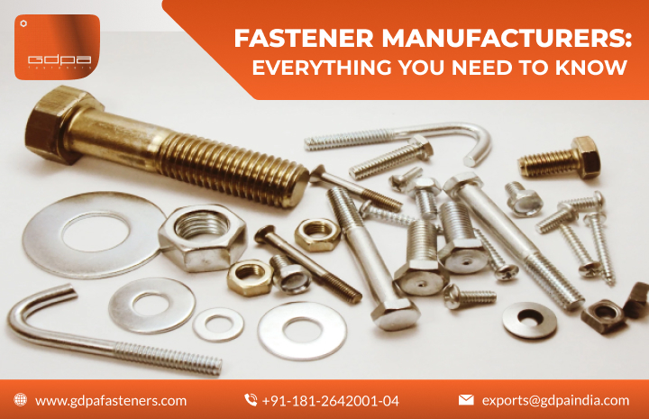Fastener Manufacturers Everything You Need to Know
